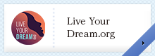 Live Your Dream.org